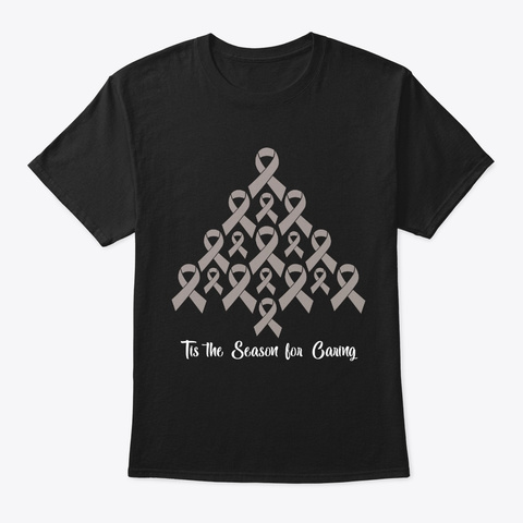 Tis The Season Caring Brain Cancer Fight Black T-Shirt Front