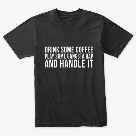 Handle It! Vintage Black T-Shirt Front