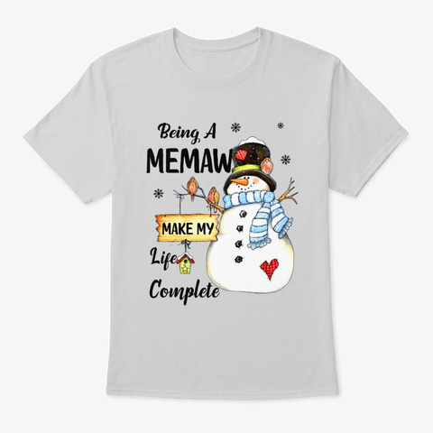 X Mas Being Memaw Make My Life Tee Light Steel T-Shirt Front