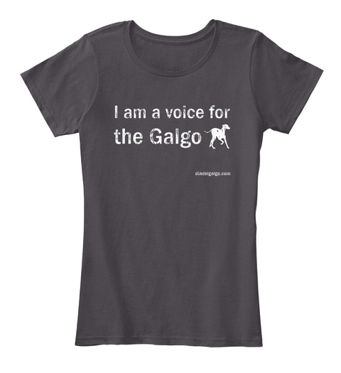 I Am A Voice For The Galgo Heathered Charcoal  T-Shirt Front