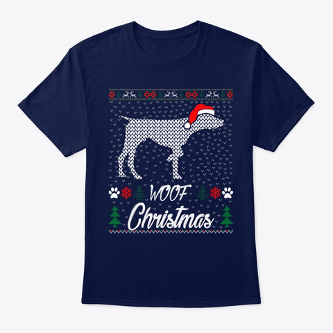 Shorthaired Pointer Woof Christmas Gift Navy T-Shirt Front