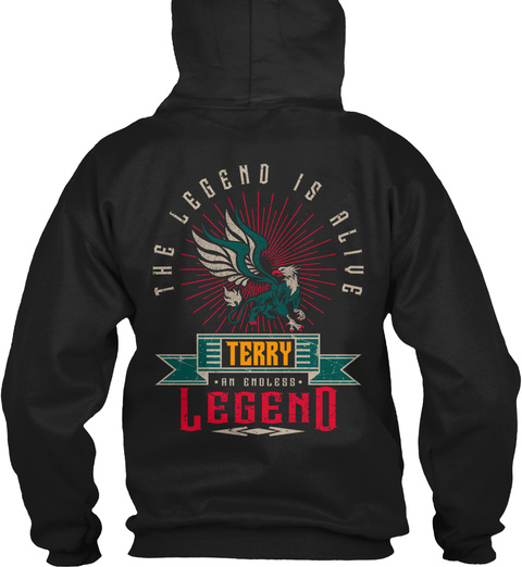 Terry   Alive And Endless Legend Black T-Shirt Back