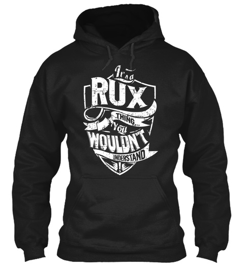 Its a RUX Thing Unisex Tshirt