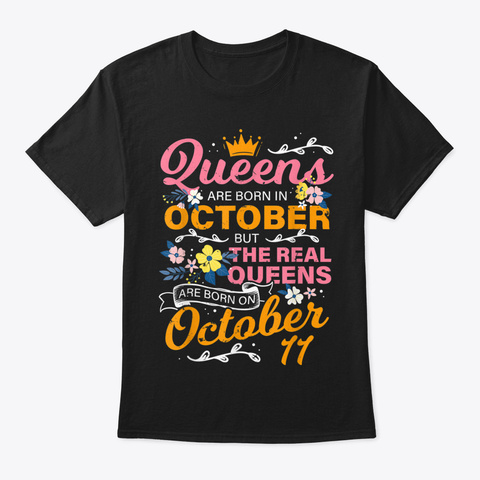 Queens Born In October Real Queen Born O Black T-Shirt Front