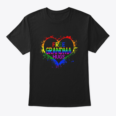 Free Grandma Hugs Lgbt Heart Gay Flag Black T-Shirt Front