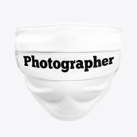 Photographer's Face Mask In White Standard T-Shirt Front