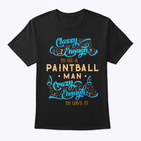 Classy Paintball Man Tee Black T-Shirt Front