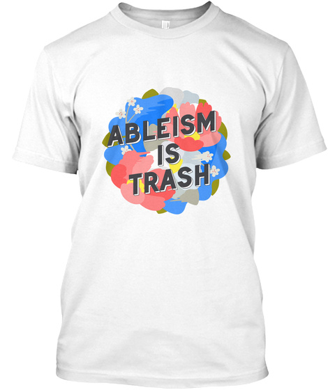 [US] Ableism is Trash t-shirts Unisex Tshirt