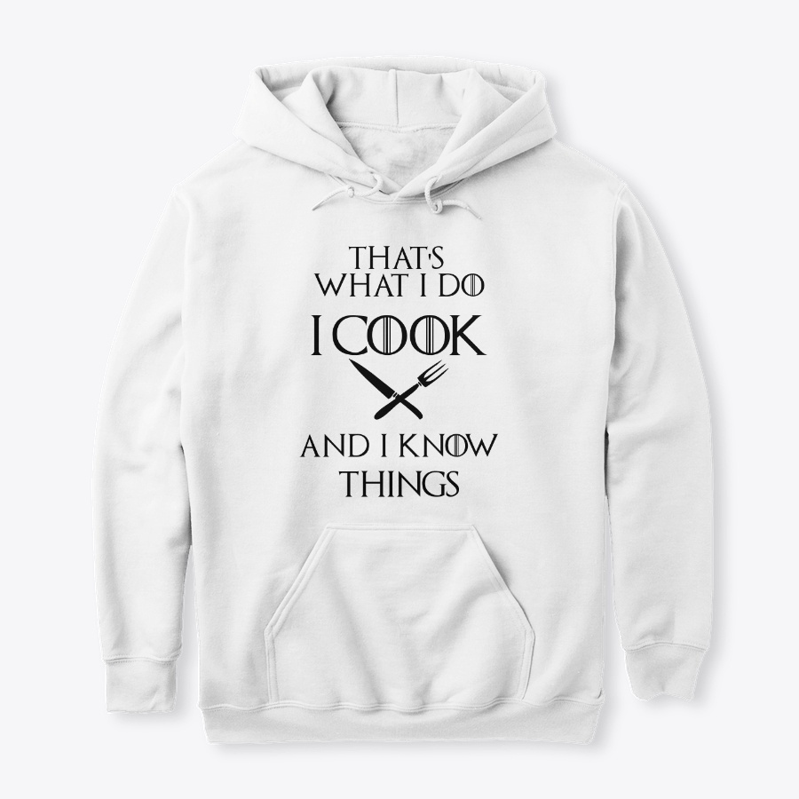 I COOK AND I KNOW THINGS Unisex Tshirt