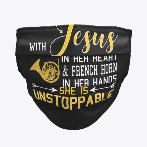 With Jesus In Her Heart & French Horn Black T-Shirt Front