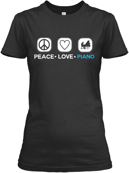 Peace Love Piano Black Camiseta Front