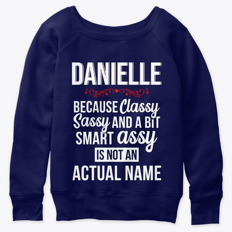 Danielle Classy, Sassy And A Bit Smart  Navy  Camiseta Front