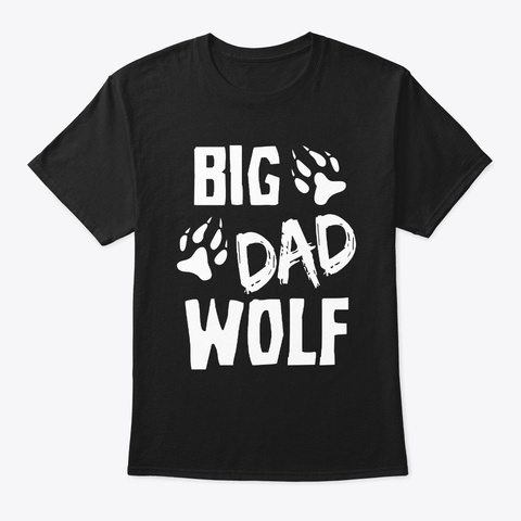Halloween Shirt Dad Daddy Big Dad Wolf Black T-Shirt Front