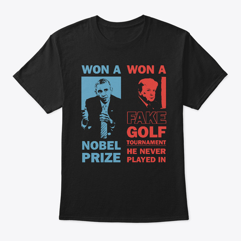 Won A Golf Tournament He Never Played In Black T-Shirt Front