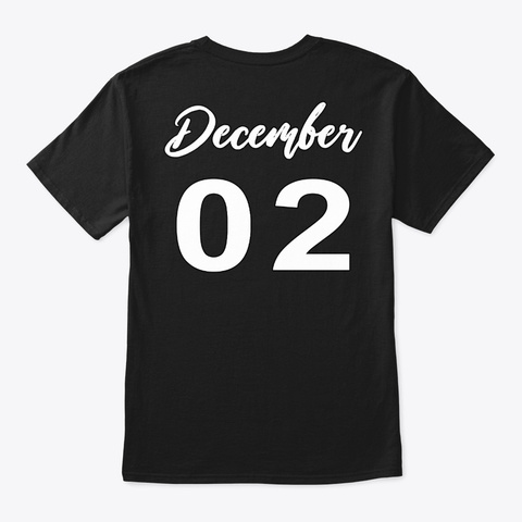 December 02   Sagittarius Black T-Shirt Back