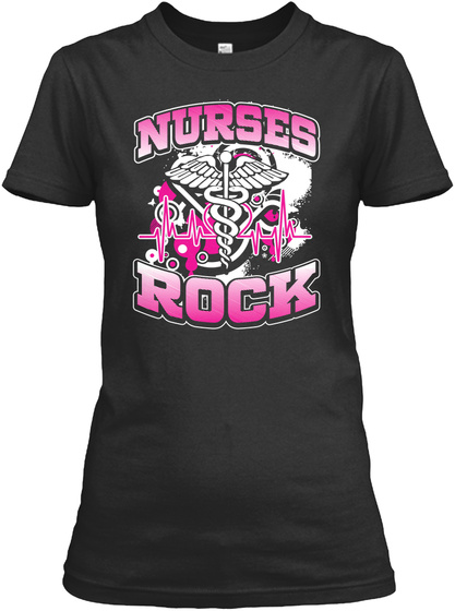 Nurses Rock Black T-Shirt Front