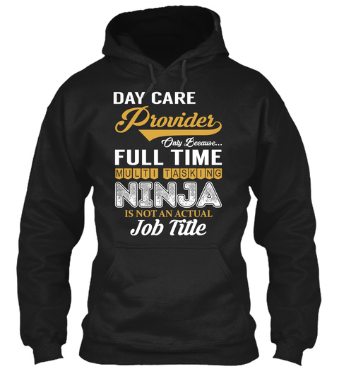 Day Care Provider   Ninja Black T-Shirt Front