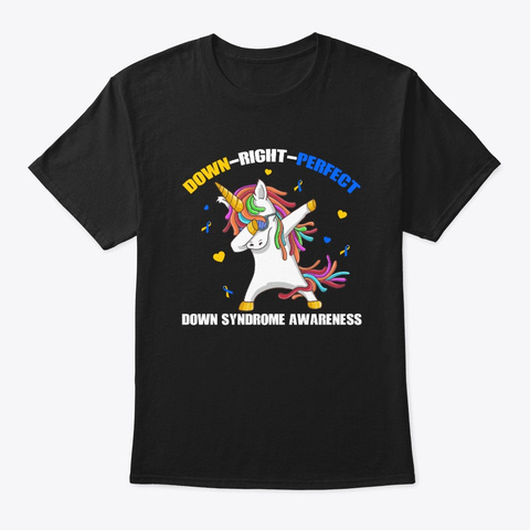 Unicorn Down Syndrome Awareness Gift Black T-Shirt Front