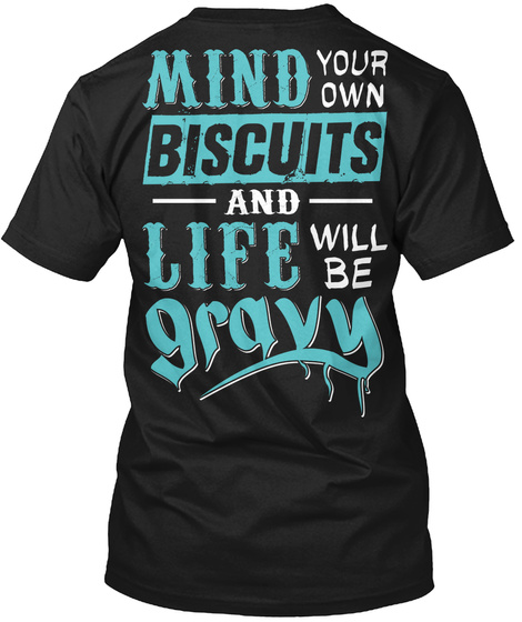 Mind Your Own Biscuits