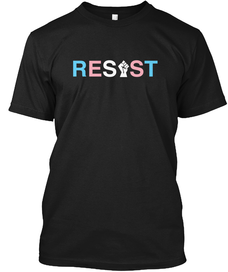 Stand up for Transgender rights Resist Unisex Tshirt
