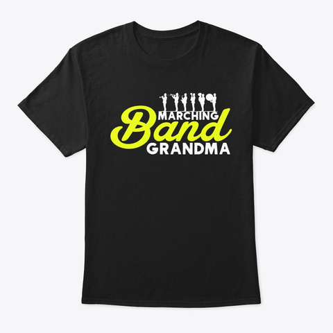 Marching Band Grandma Black T-Shirt Front