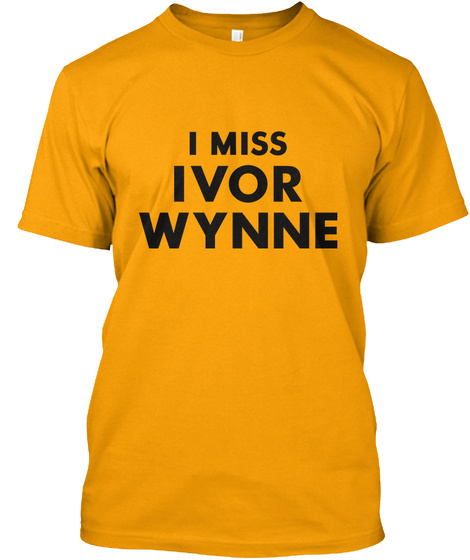 Naming Wrongs: Ivor Wynne (Gold) Gold T-Shirt Front