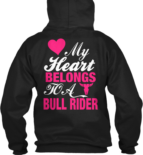 My Heart Belongs To A Bull Rider Black T-Shirt Back
