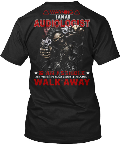 I'm An Audiologist Black T-Shirt Back