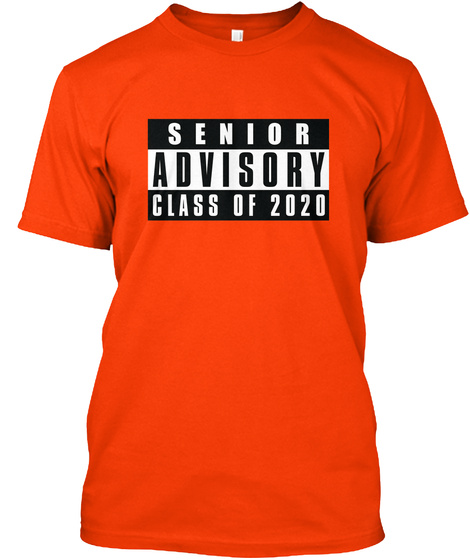 Class of 2020 SENIOR ADVISORY Graduation Unisex Tshirt