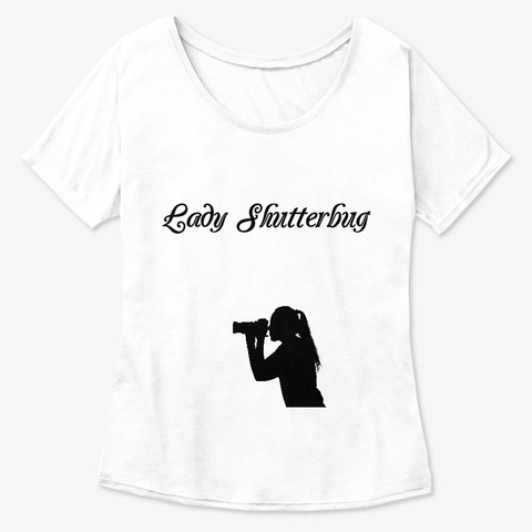 Lady Shutterbug White  T-Shirt Front