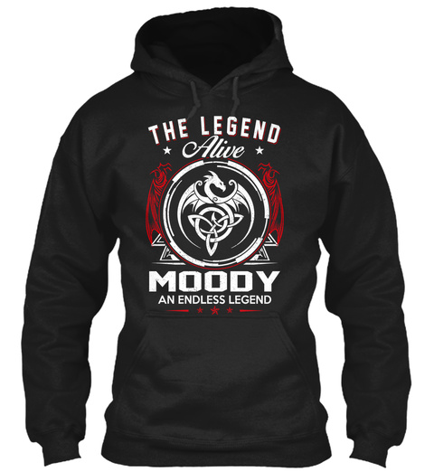 The Legend Alive Moody An Endless Legend Black T-Shirt Front