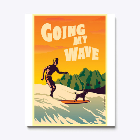 Going My Wave   Canvas Print White Kaos Front