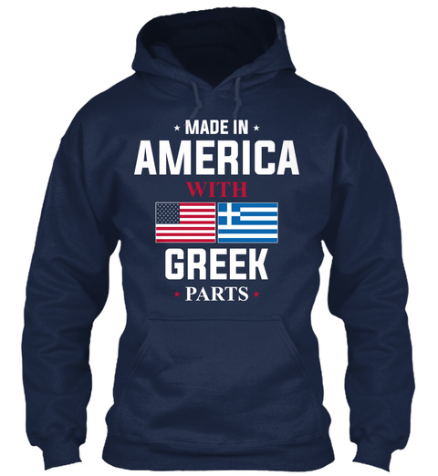 Made In America With Greek Parts  Navy T-Shirt Front
