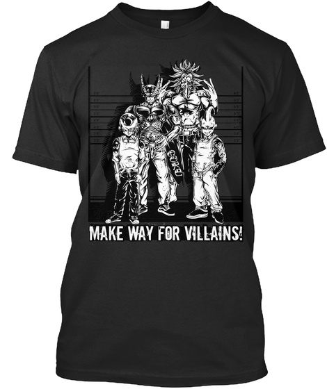 Make Way For Villains!  Black T-Shirt Front