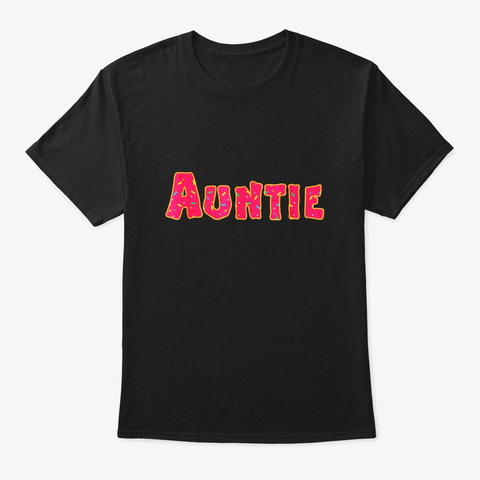 Funny Donut T Shirt Sprinkle Aunt Auntie Black T-Shirt Front
