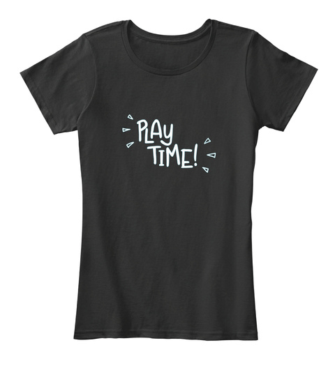 Play Time Black T-Shirt Front