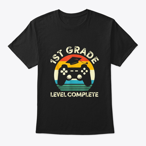 1st Grade Level Complete Video Game Black T-Shirt Front