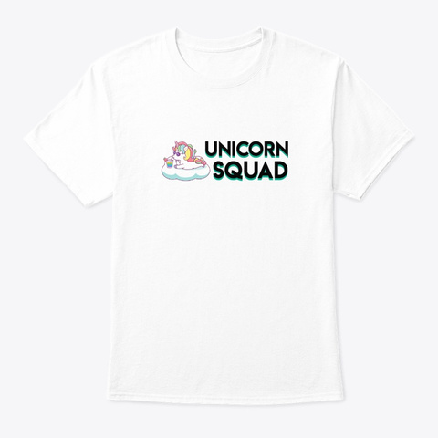 Unicorn Squad Funny Hobby Awesome Gifts White T-Shirt Front