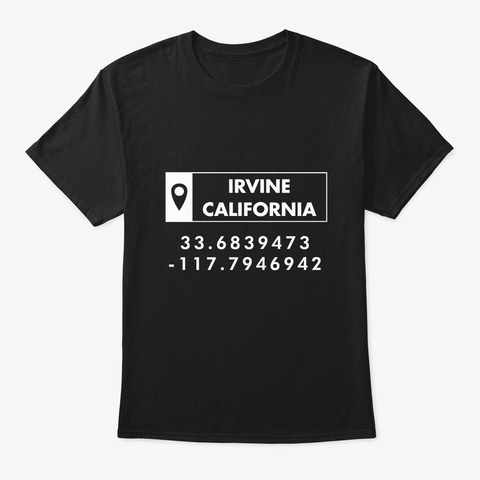 Irvine California Gps Tshirt Black T-Shirt Front