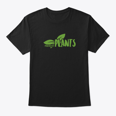 Powered By Plants      Vegan, Veggies Black T-Shirt Front
