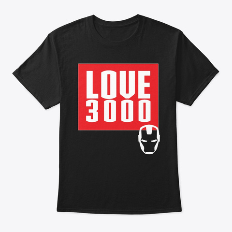 Love 3000 Black T-Shirt Front