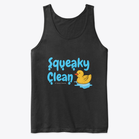 Squeaky Clean Rubber Duckie Housekeeping Black T-Shirt Front