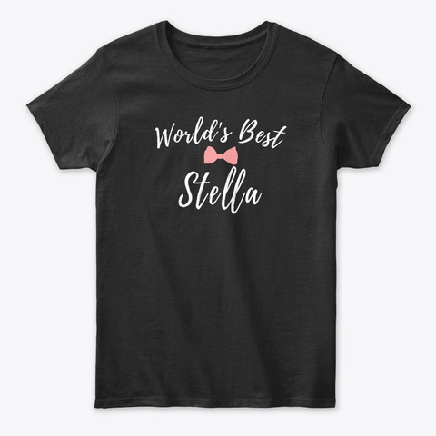 World's Best Stella Black T-Shirt Front
