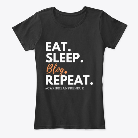 Eat Sleep Blog Repeat   White Text Black T-Shirt Front