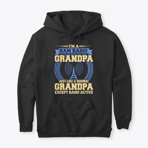Grandpa Ham Radio Operator Hobbyist Black T-Shirt Front
