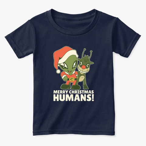 Merry Christmas Humans Alien Gift Aliens Navy  Kaos Front