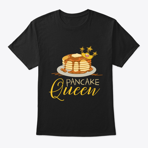 Pancake Queen Black T-Shirt Front