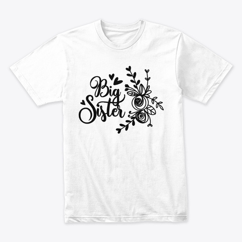 Big Sister White T-Shirt Front