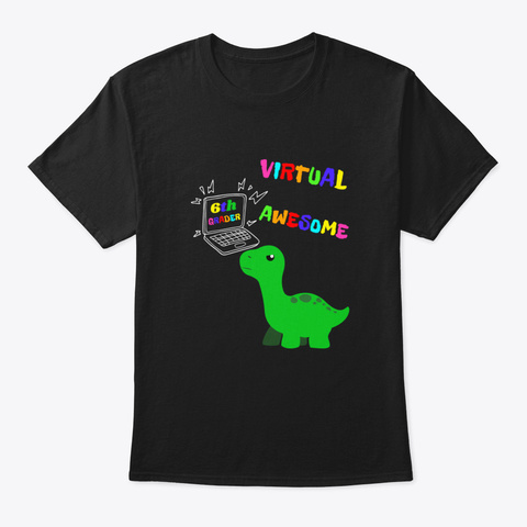 ✔️ Funny Virtual Awesome 6 Th Grader Back Black T-Shirt Front