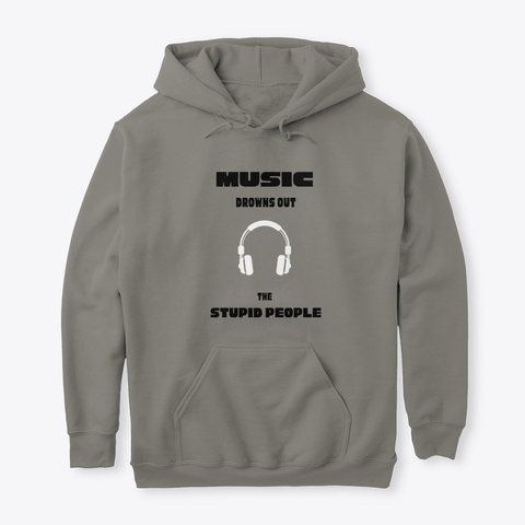 Music Drowns Out The Stupid People Charcoal Maglietta Front